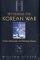  Rethinking the Korean War: A New Diplomatic and Strategic History