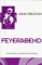 Feyerabend: Philosophy, Science and Society
