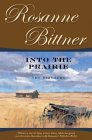 Into the Prairie : The Pioneers [Click for larger image]
