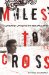 Miles To Cross : A Spiritual Journey On The Open Road cover