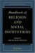  Handbook Of Religion And Social Institutions