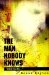The Man Nobody Knows cover
