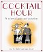 Cocktail Hour : A Mixer of Quips and Quotations cover