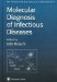 Molecular Diagnosis of Infectious Diseases cover