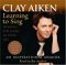 Learning to Sing : Hearing the Music in Your Life cover