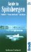 Guide to Spitsbergen : Svalbard, Franz Josef Land, Jan Mayen cover