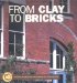 From Clay to Bricks cover