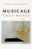 Musicage : Cage Muses on Words, Art, Music [Click for larger image]