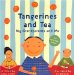 Tangerines and Tea, My Grandparents and Me : An Alphabet Book cover