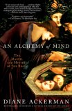 An Alchemy of Mind : The Marvel And Mystery of the Brain [Click for larger image]