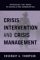 Crisis Intervention and Crisis Management : Strategies That Work in Schools and Communities cover