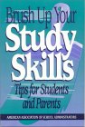 Brush Up Your Study Skills : Tips for Students and Parents [Click for larger image]