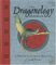 Dr. Ernest Drake's Dragonology Handbook : A Practical Course In Dragons cover