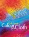 Color On Cloth : Create Stunning Effects With Dye On Fabric cover
