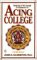 Acing College : A Professor Tells Students How to Beat the System cover
