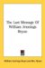 The Last Message of William Jennings Bryan cover