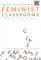 Twenty-First Century Feminist Classrooms : Pedagogies of Identity and Difference cover