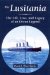 The Lusitania : The Life, Loss, and Legacy of an Ocean Legend cover