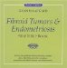 Fibroid Tumor and Endometriosis Self Help Book cover