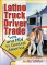 Latino Truck Driver Trade : Sex And HIV in Central America cover