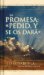 La Promesa : Pidan Y Recibiran cover