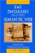 Xml Databases and the Semantic Web cover
