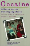 Cocaine : Effects on the Developing Brain [Click for larger image]