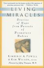 Living Miracles : Stories of Hope from Parents of Premature Babies [Click for larger image]