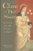 Clare and Her Sisters : Lovers of the Poor Christ cover
