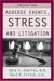 Adverse Events, Stress, And Litigation : A Physician's Guide cover