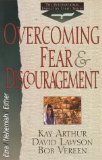 Overcoming Fear & Discouragement [Click for larger image]