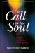 The Call to the Soul : Six Stages of Spiritual Development cover