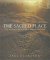 The Sacred Place : The Ancient Origin of Holy and Mystical Sites cover