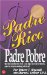 Padre Rico, Padre Pobre/Rich Dad Poor Dad : Que Les Ensenan Los Ricos A Sus Hijos Acerca Del Dinero, Que Las Clases Media Y Pobre No!/What The Rich Teach Their Kids About Money-That The Poor And cover