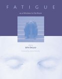 Fatigue As A Window To The Brain [Click for larger image]