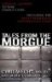 Tales from the Morgue : Forensic Answers to Nine Famous Cases Including The Scott Peterson & Chandra Levy Cases cover