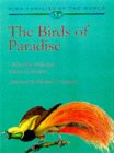 The Birds of Paradise : Paradisaeidae [Click for larger image]