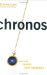 Chronos : How Time Shapes Our Universe cover