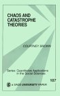 Chaos and Catastrophe Theories : Nonlinear Modeling in the Social Sciences [Click for larger image]