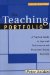 The Teaching Portfolio : A Practical Guide to Improved Performance and Promotion/Tenure Decisions cover