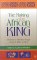 The Making of an African King : Patrilineal & Matrilineal Struggle Among the Effutu of Ghana cover