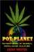 Pot Planet : Adventures in Global Marijuana Culture cover