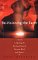 Re-Visioning the Earth : A Guide to Opening the Healing Channels Between Mind and Nature cover