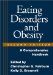Eating Disorders And Obesity : A Comprehensive Handbook cover