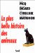 La plus Belle Histoire Des Animaux cover