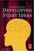  Developing Story Ideas