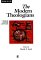Modern Theologians : An Introduction to Christian Theology in the Twentieth Century cover