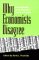 Why Economists Disagree : An Introduction to the Alternative Schools of Thought cover