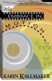 Embrace in Motion [Click for larger image]