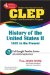 The Best Test Preparation for the Clep College-Level Examination Program : History of the United States II 1865 to the Present cover